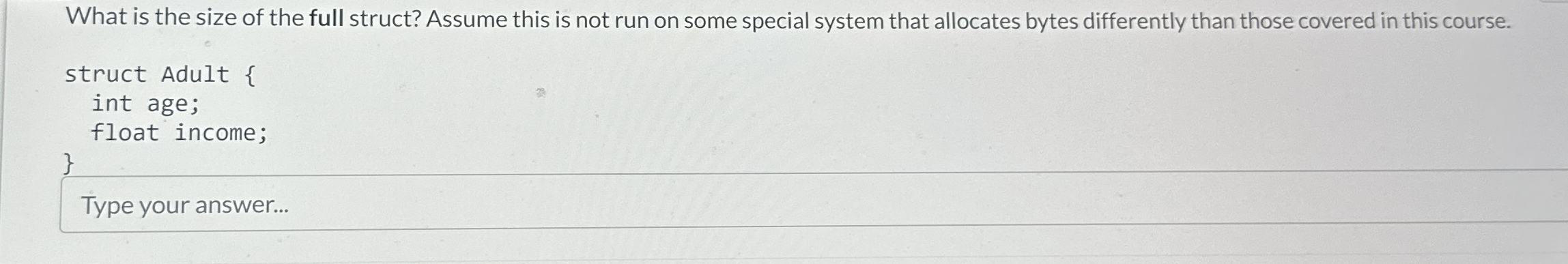 What is the size of the full struct? Assume this