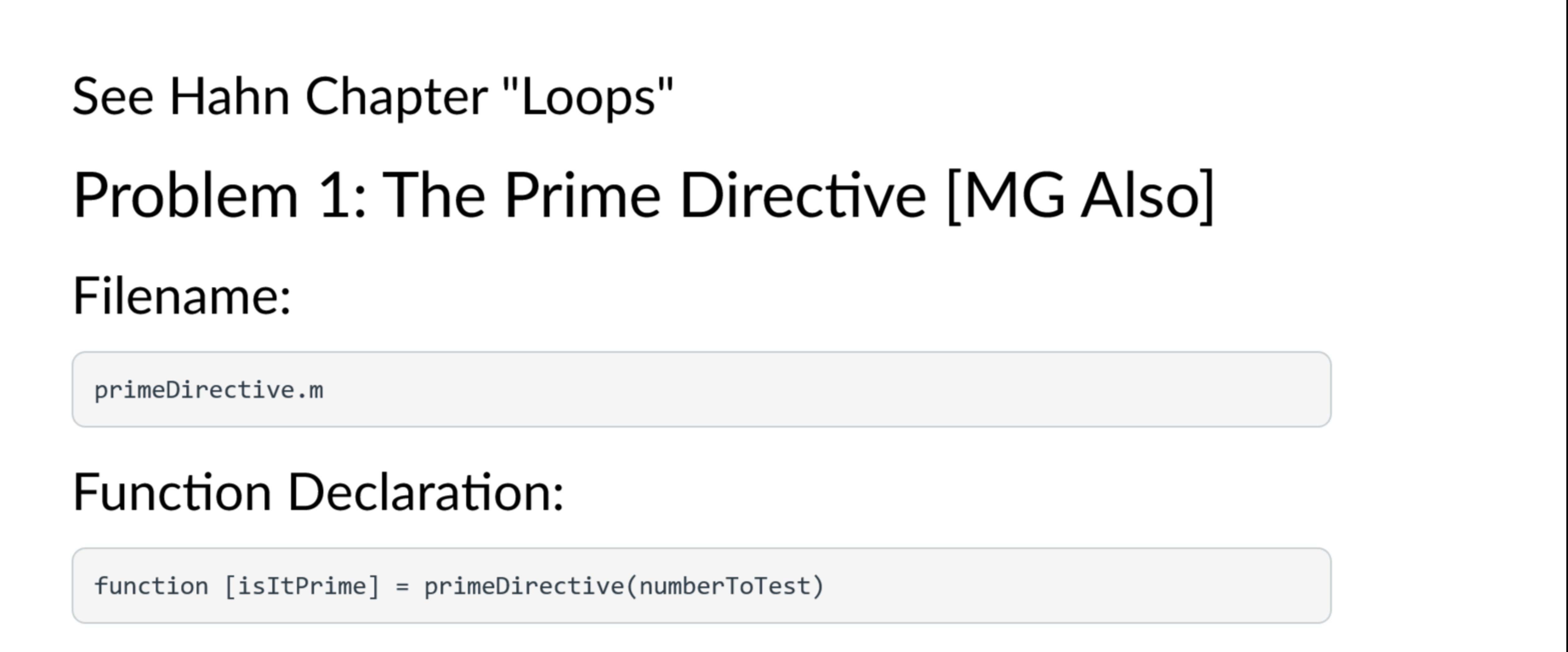 See Hahn Chapter "Loops" Problem 1 : The Prime
