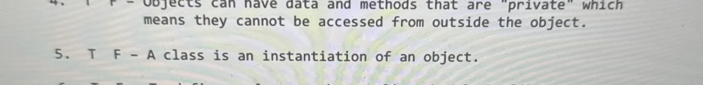 means they cannot be accessed from outside the