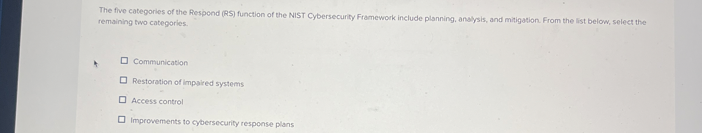 The five categories of the Respond ( RS )