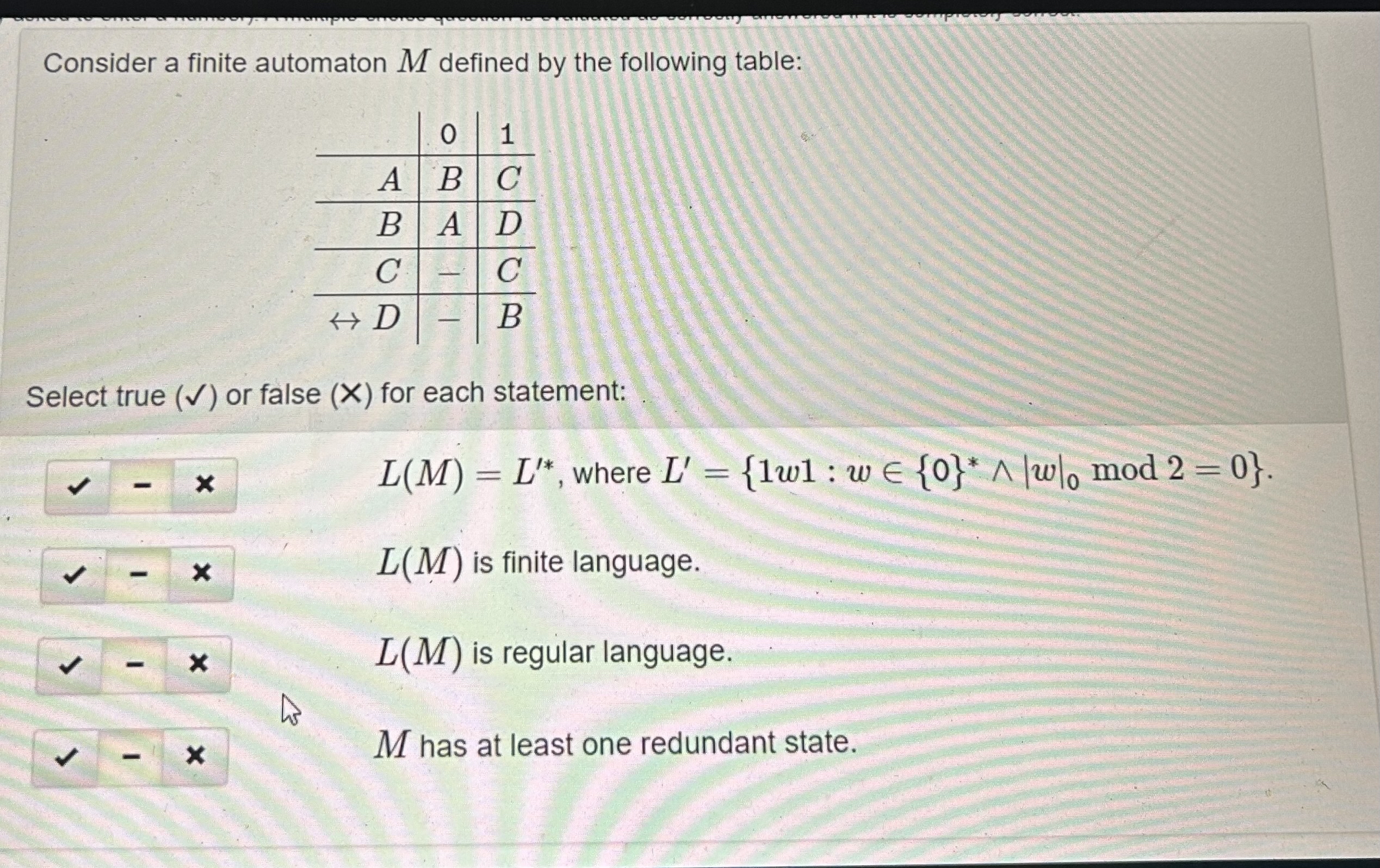 Consider a finite automaton M defined by the