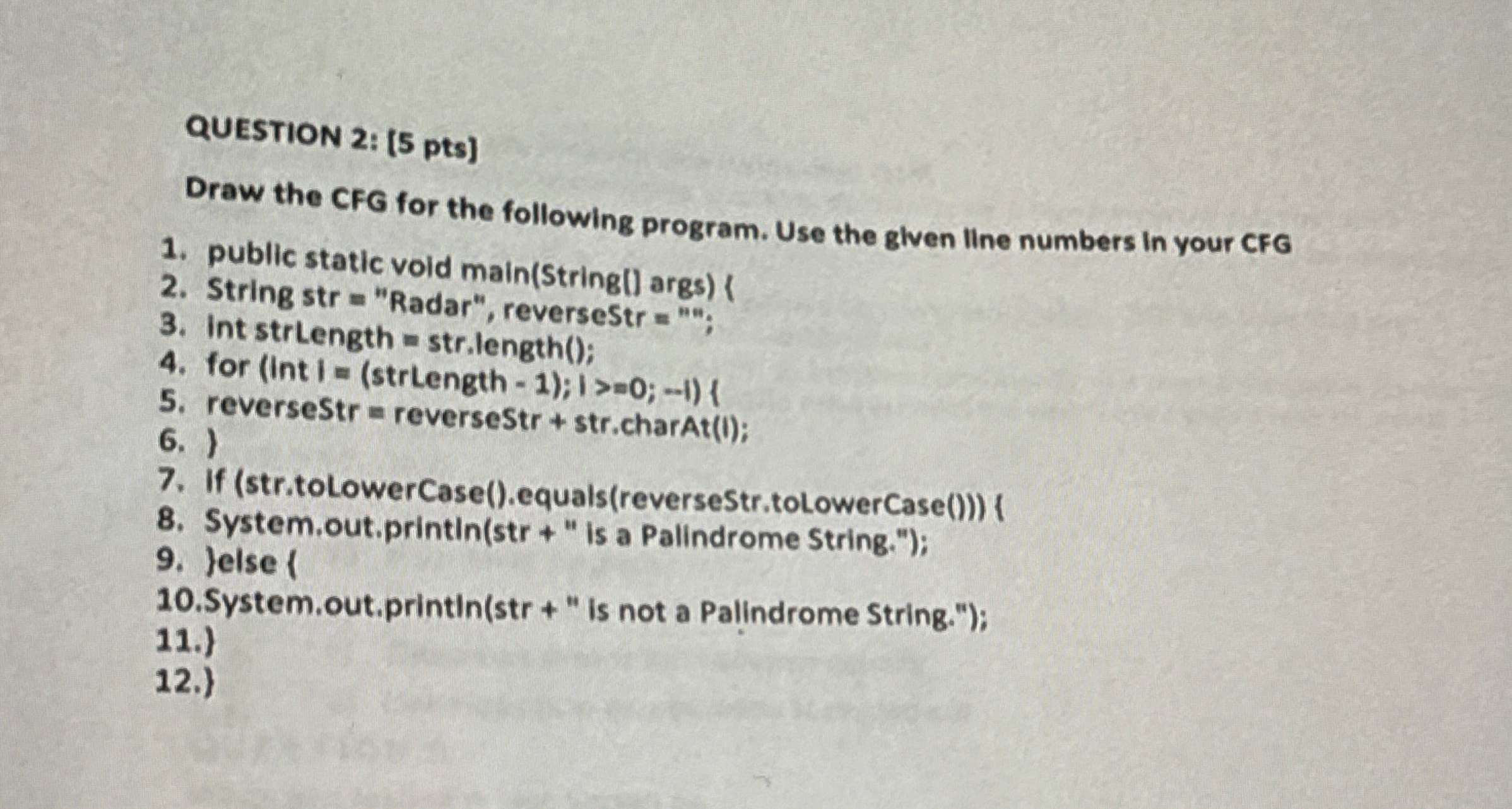 QUESTION 2 : [ 5 pts ] Draw the CFG for the