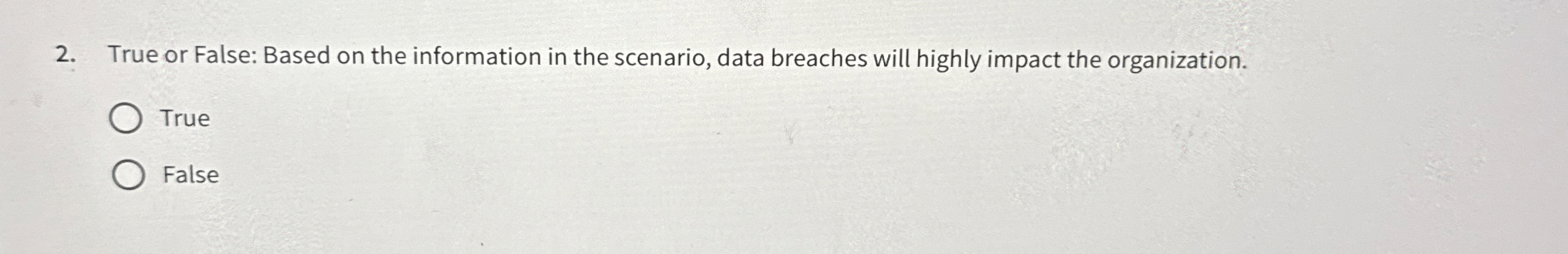 True or False: Based on the information in the