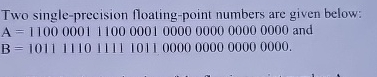Two single - precision floating - point numbers