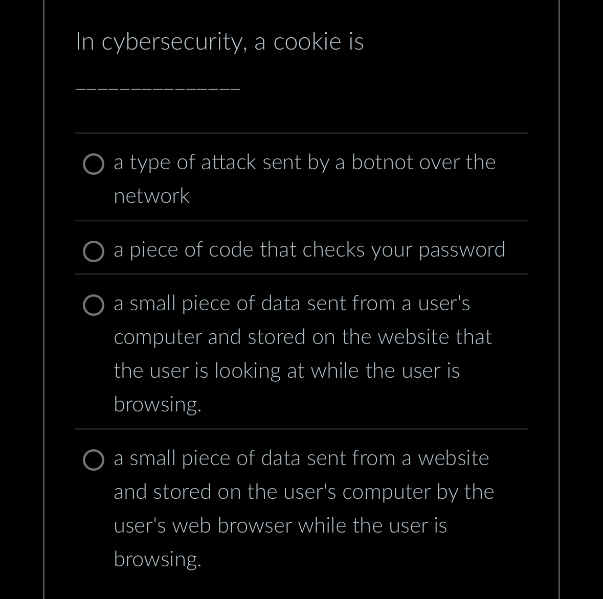 In cybersecurity, a cookie is q , a type of