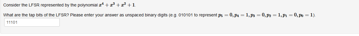 Consider the LFSR represented by the polynomial x