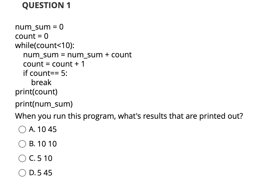 QUESTION 1 ` ` ` num _ sum = 0 count = 0 while (