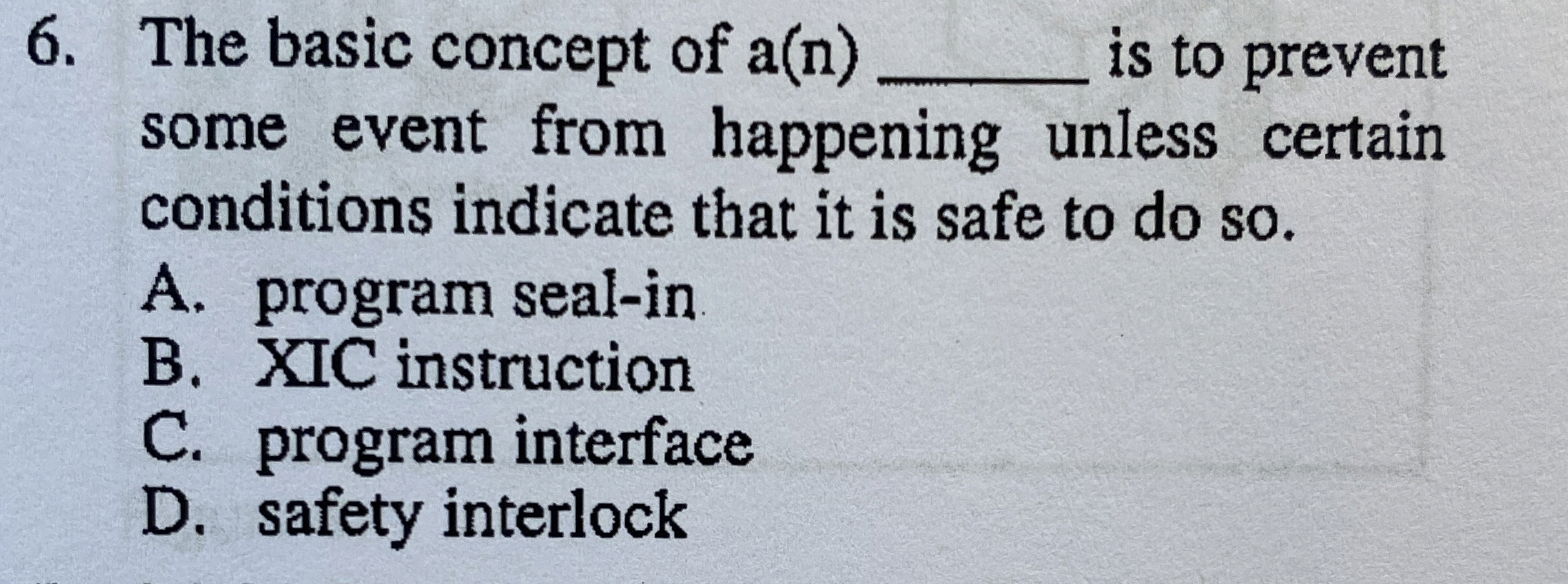 The basic concept of a ( n ) is to prevent some
