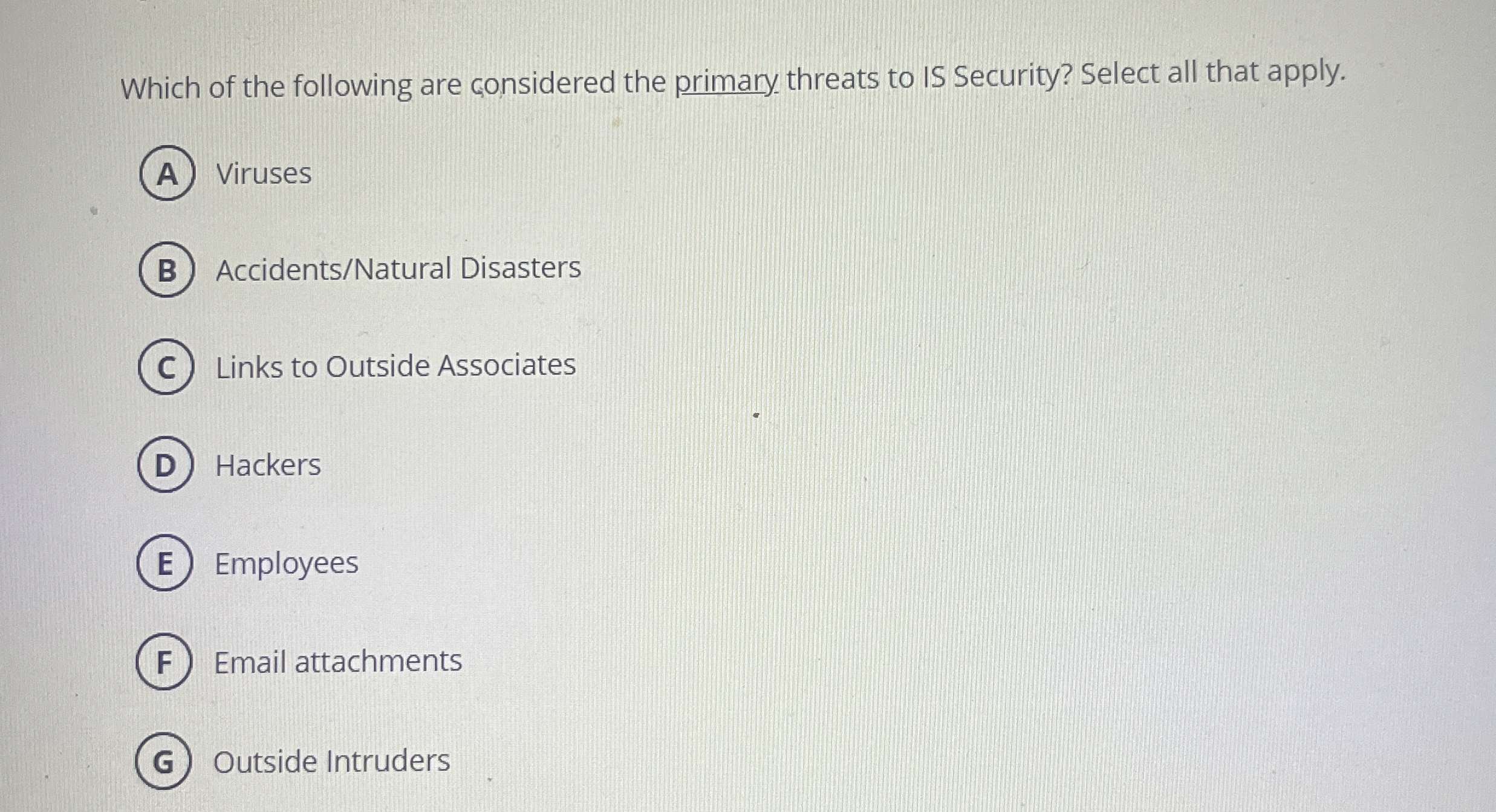 Which of the following are considered the primary