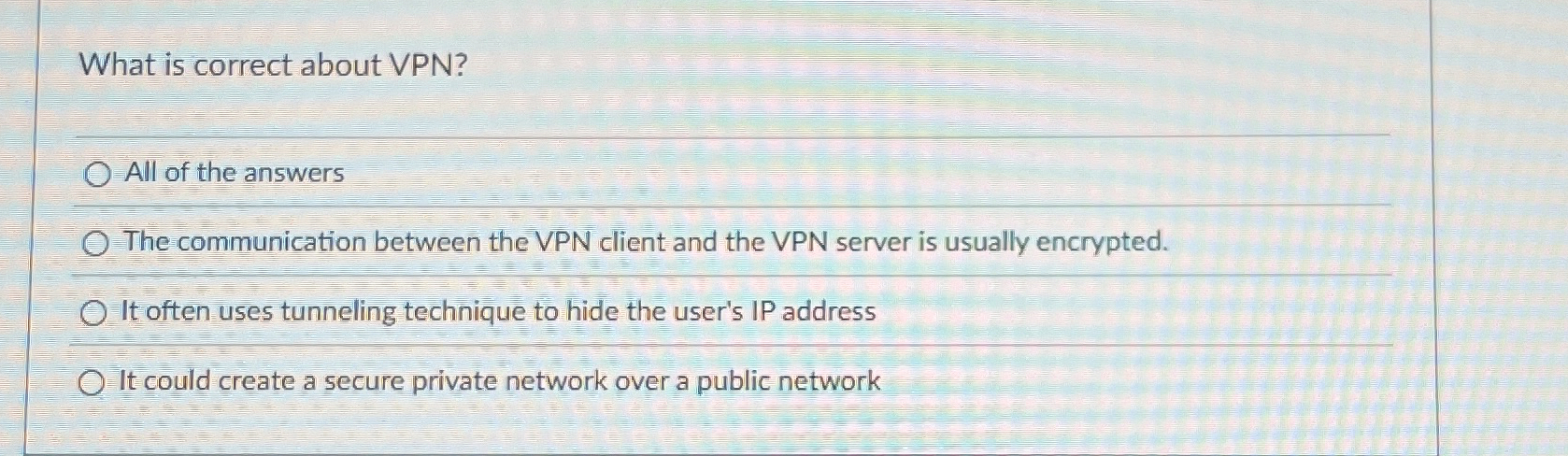 What is correct about VPN ? All of the answers
