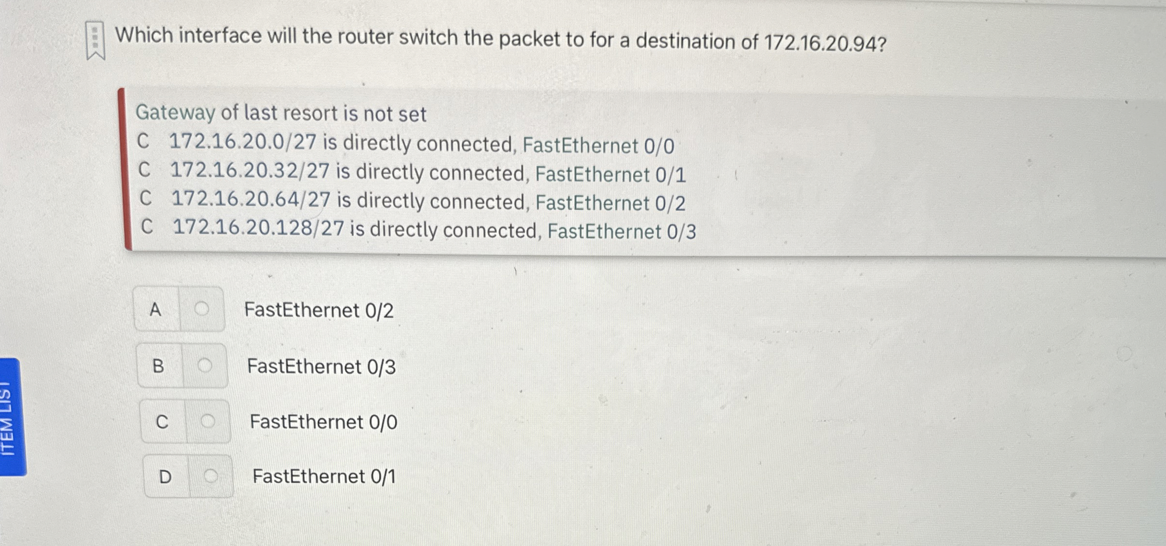 Which interface will the router switch the packet