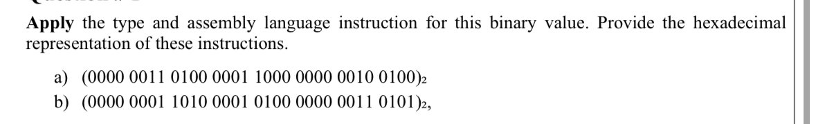 Apply the type and assembly language instruction