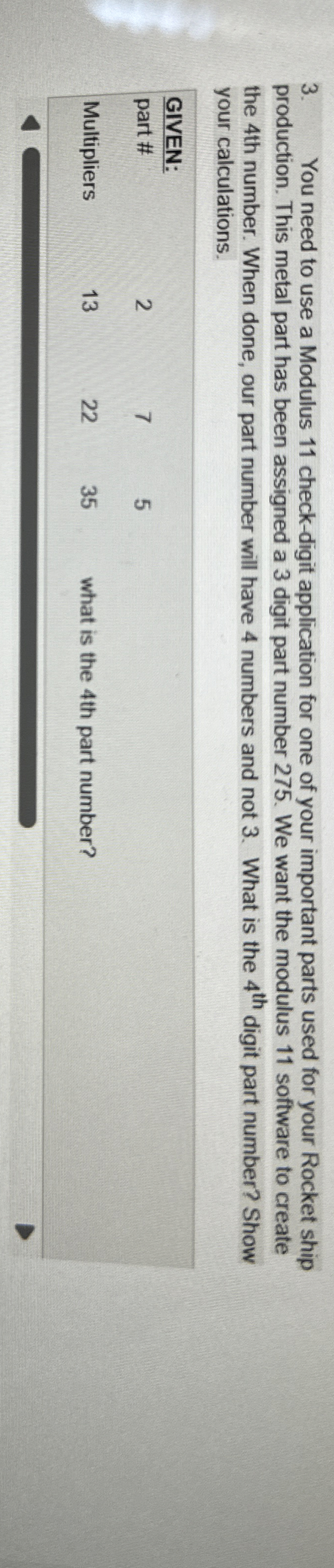 You need to use a Modulus 1 1 check - digit