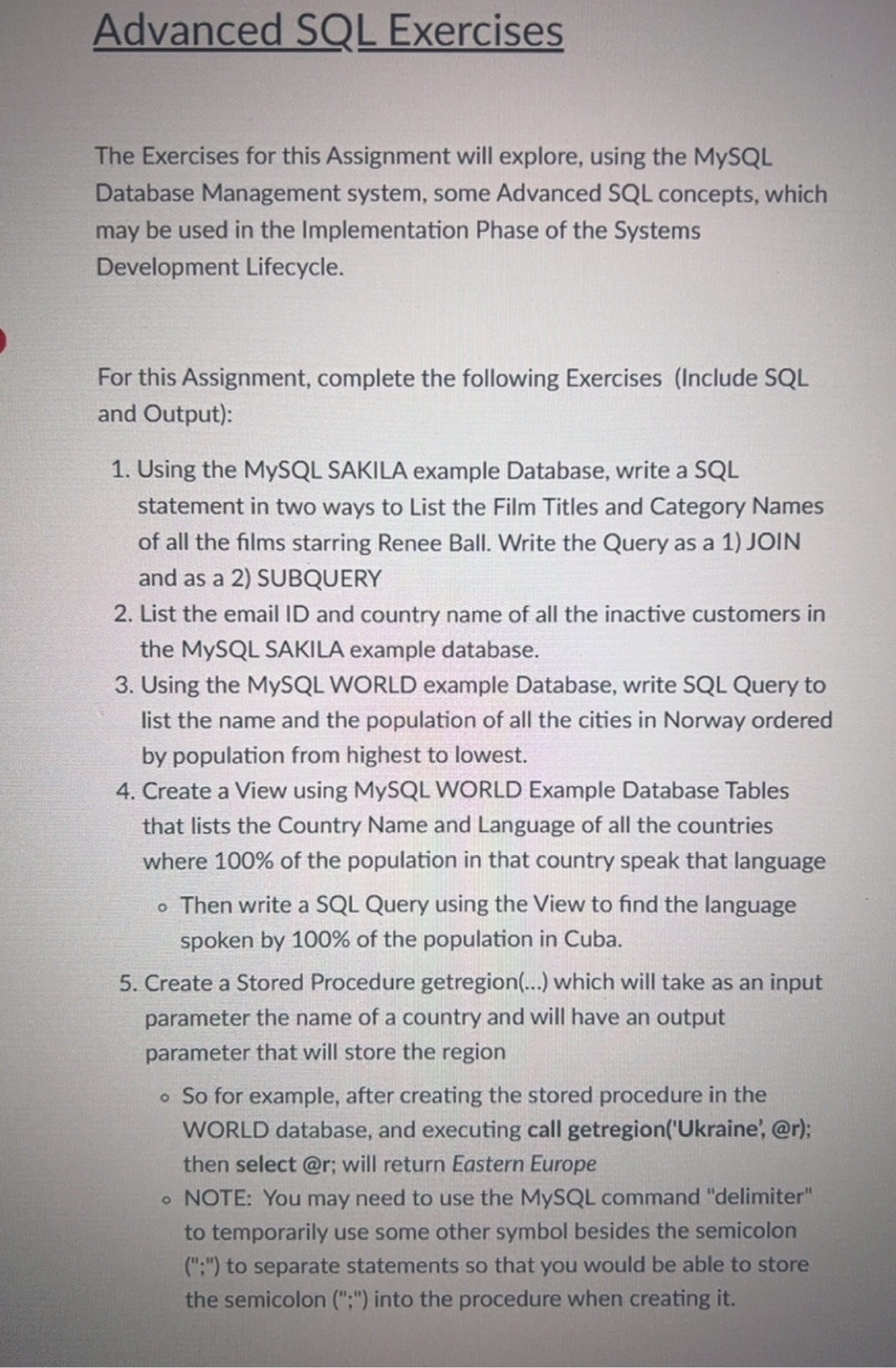 Advanced SQL Exercises The Exercises for this