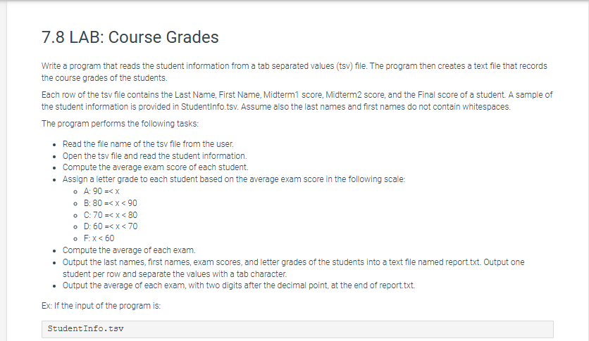7 . 8 LAB: Course Grades Write a program that