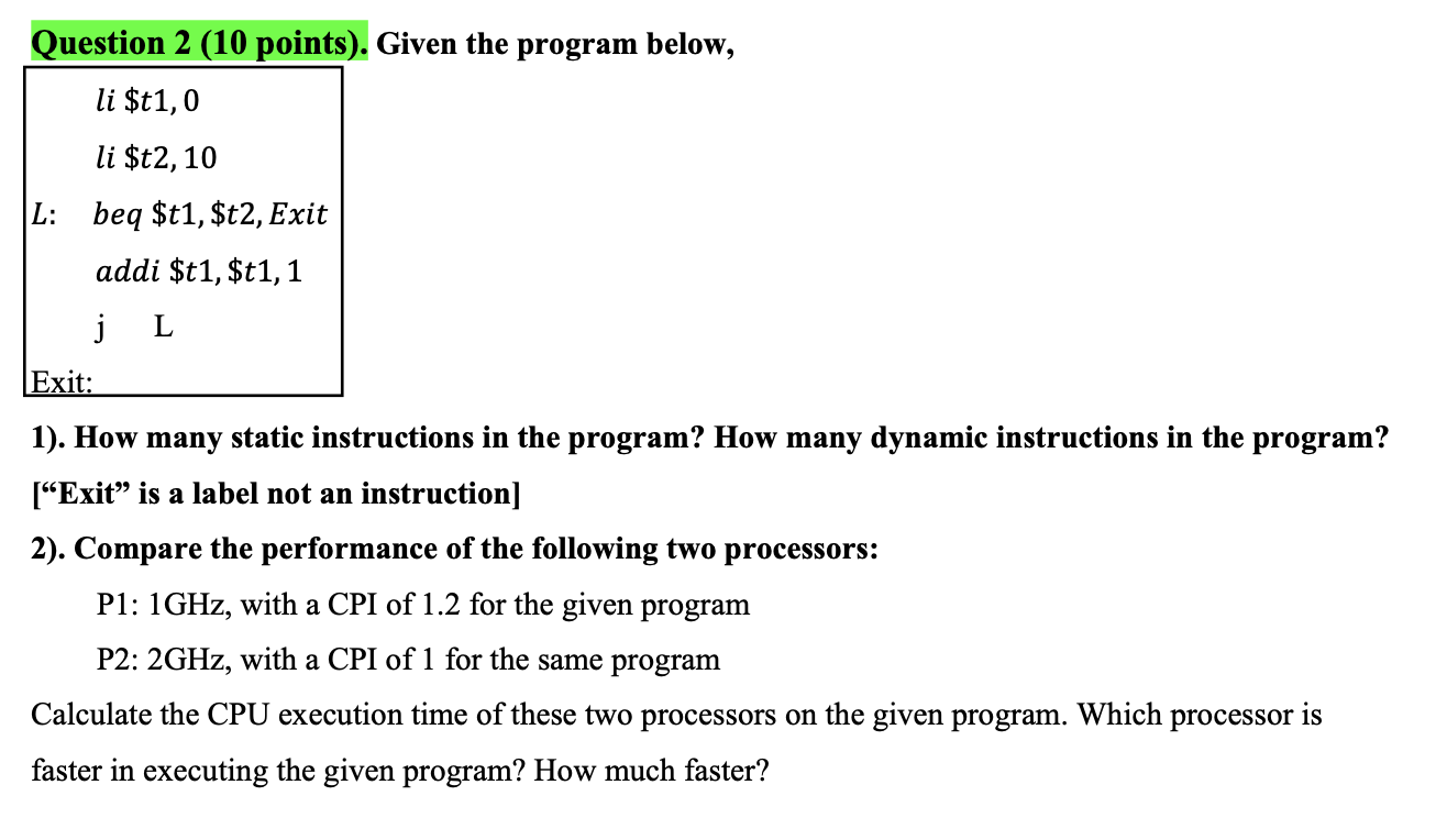 Question 2 ( 1 0 points ) . Given the program