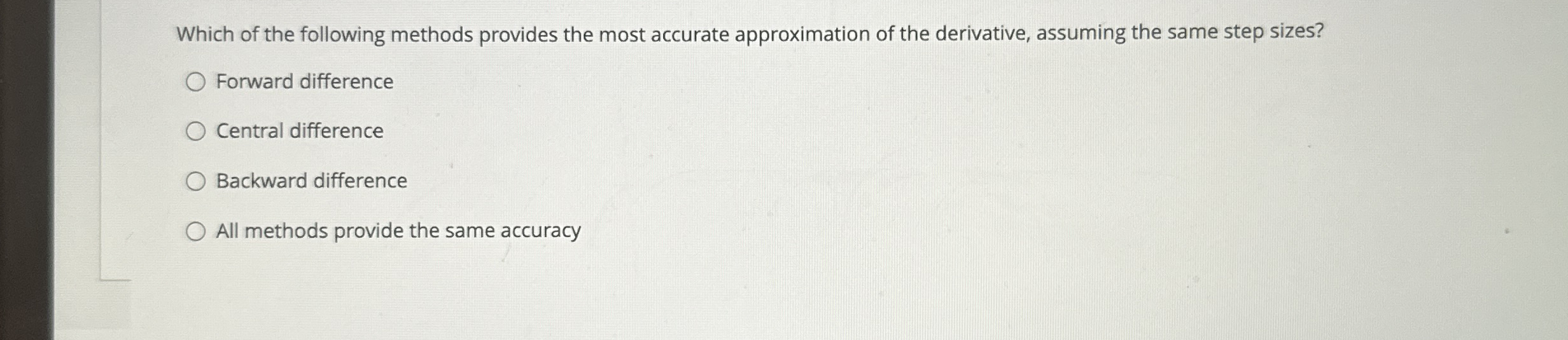 Which of the following methods provides the most