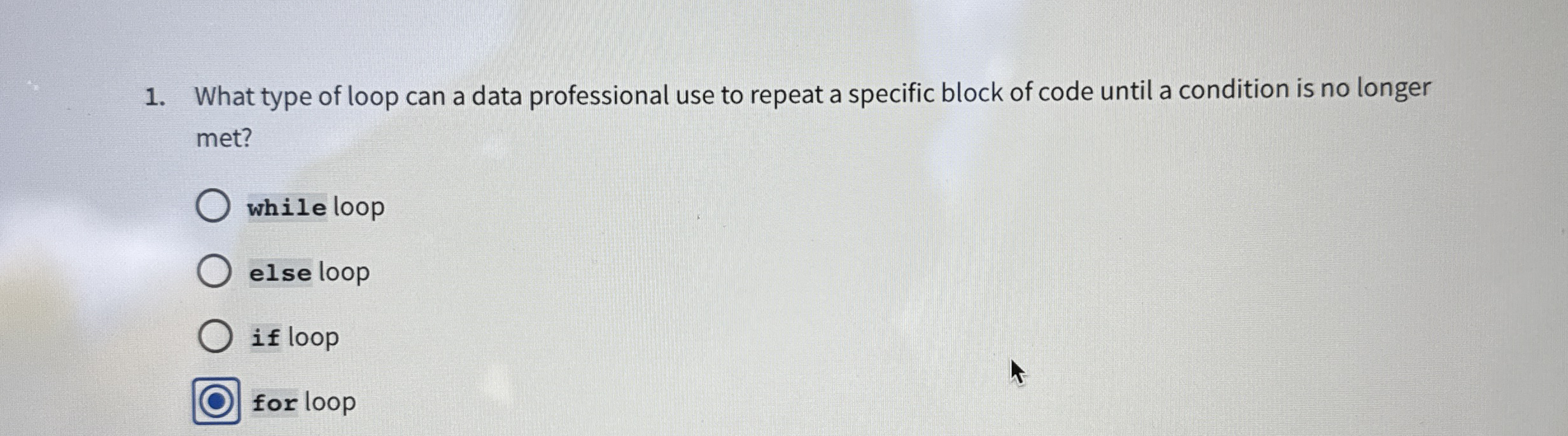 What type of loop can a data professional use to