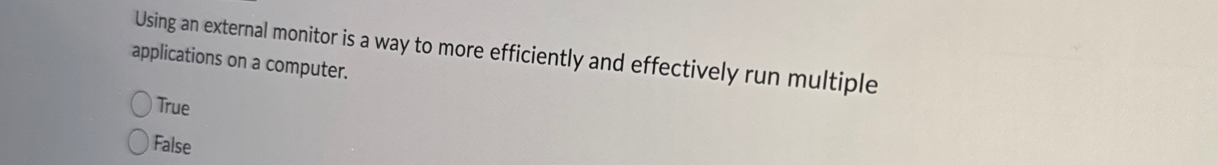 Using an external monitor is a way to more