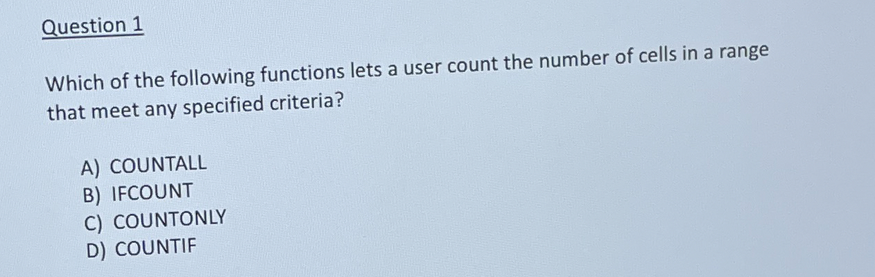 Question 1 Which of the following functions lets