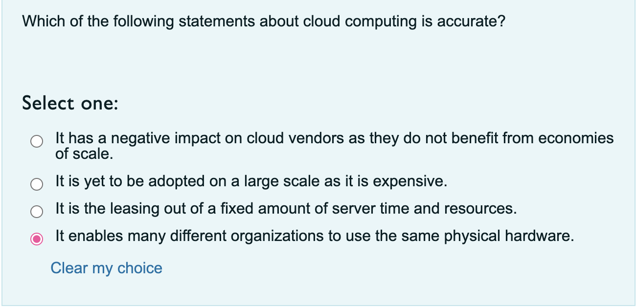 Which of the following statements about cloud