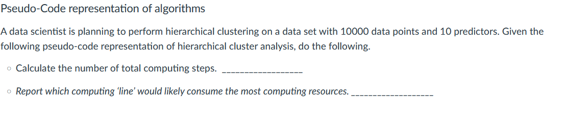 Pseudo - Code representation of algorithms A data