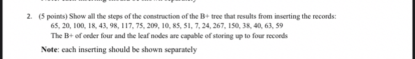 ( 5 points ) Show all the steps of the