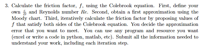3 . Calculate the friction factor, \ ( f \ ) ,