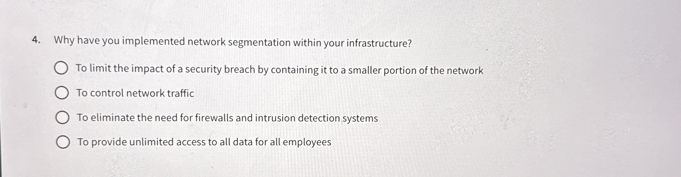 Why have you implemented network segmentation