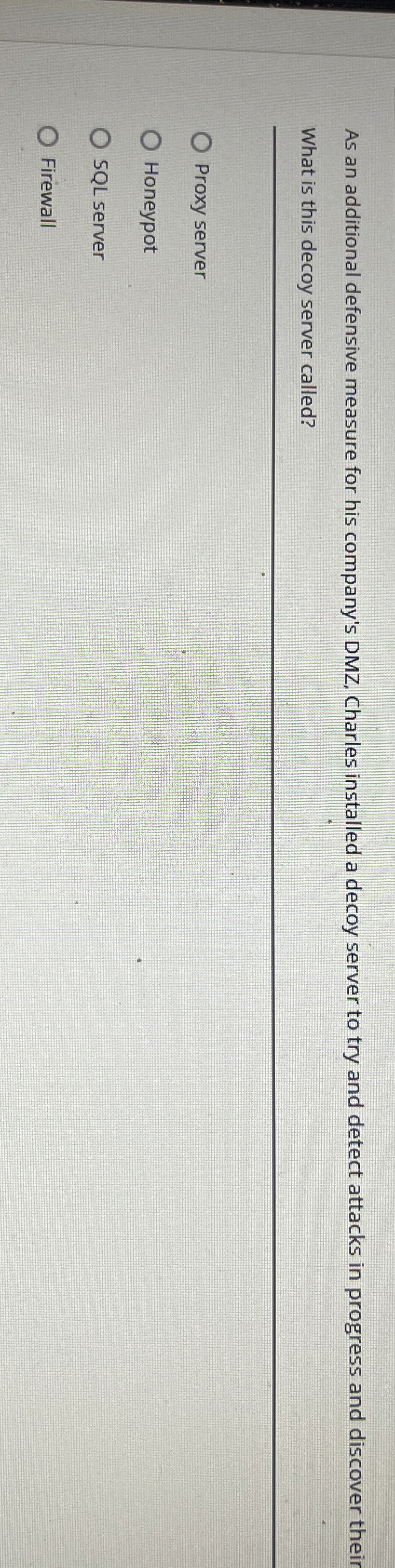 As an additional defensive measure for his