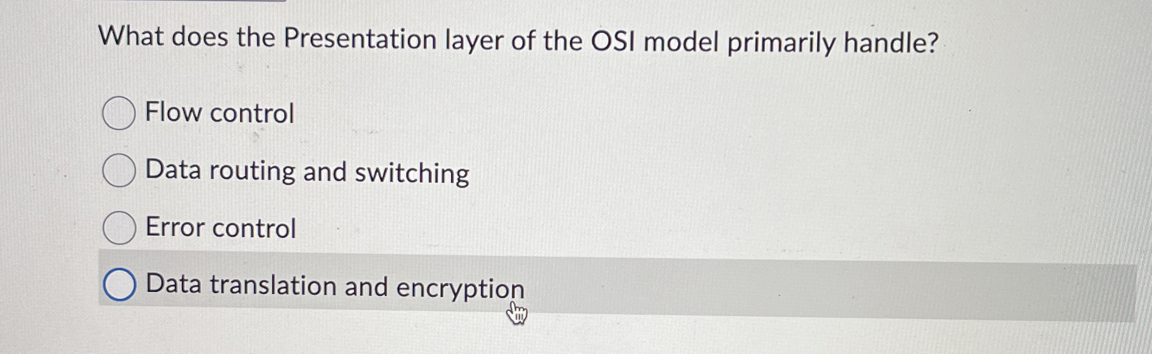 What does the Presentation layer of the OSI model