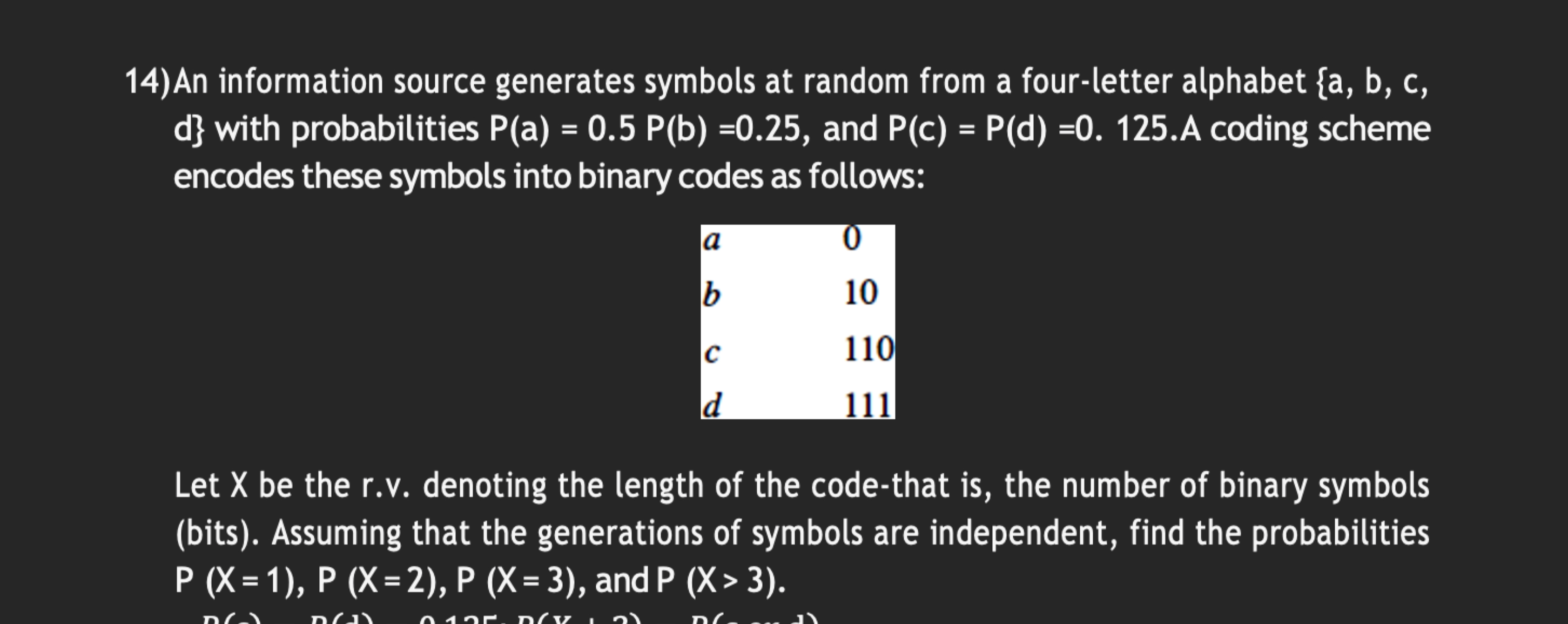 An information source generates symbols at random