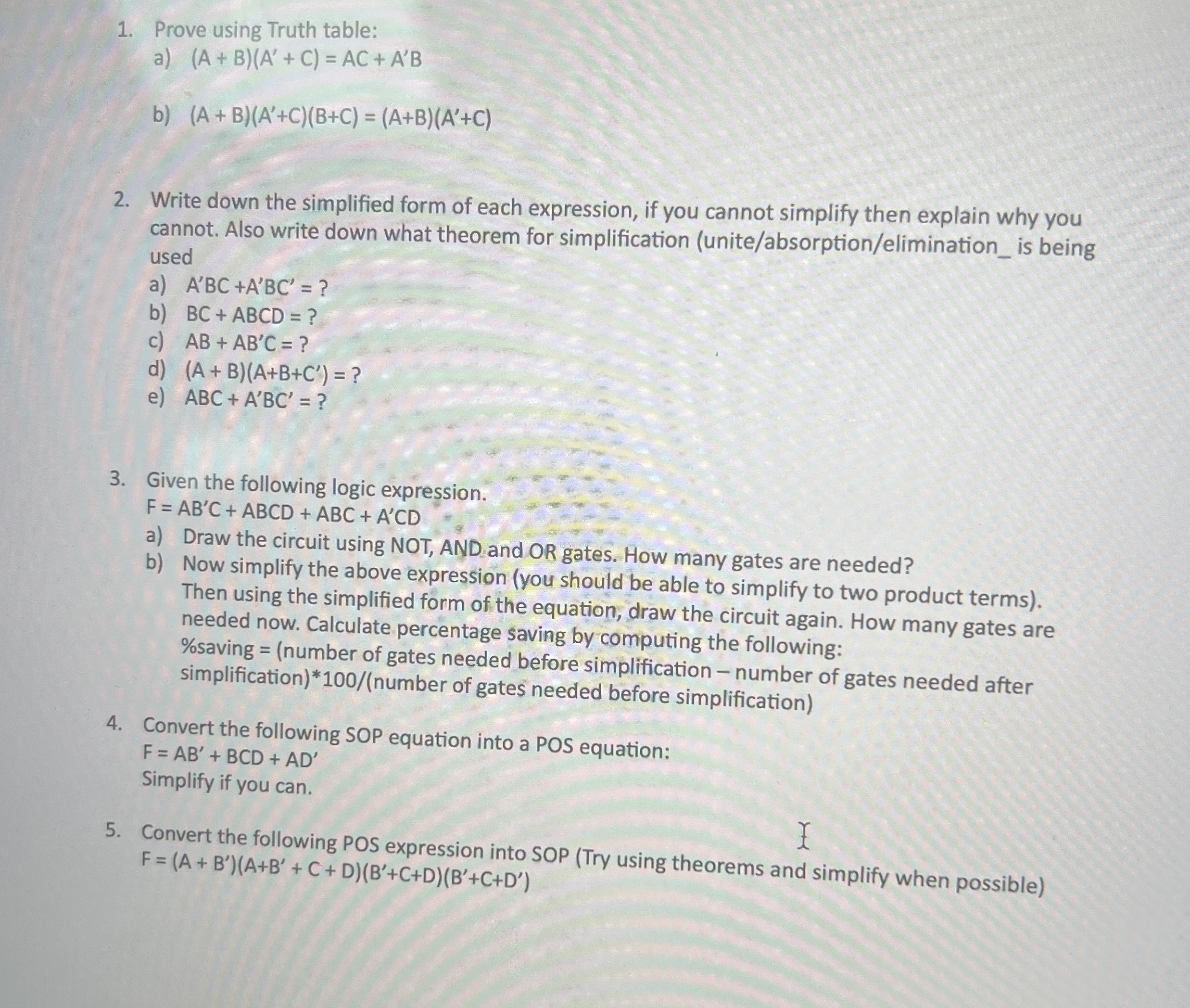 Prove using Truth table: a ) ( A + B ) ( A ' + C