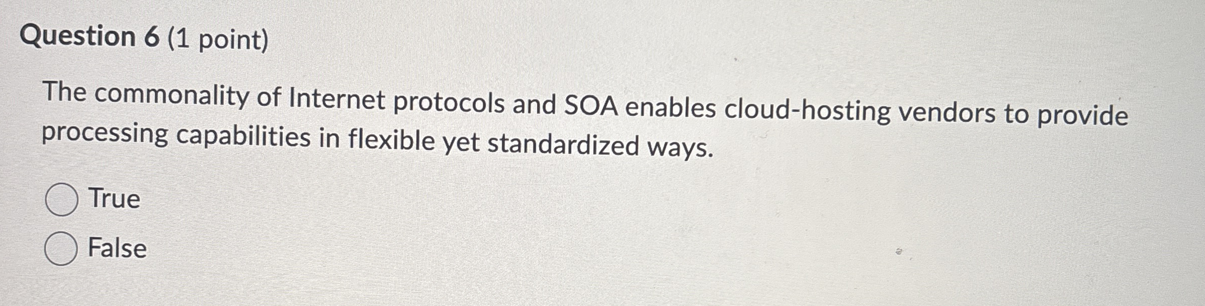 Question 6 ( 1 point ) The commonality of