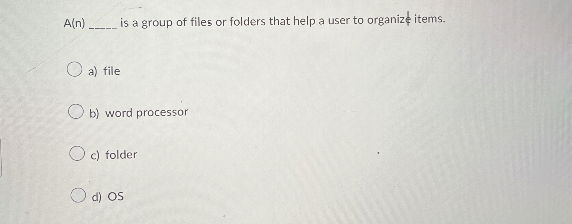 A ( n ) , is a group of files or folders that