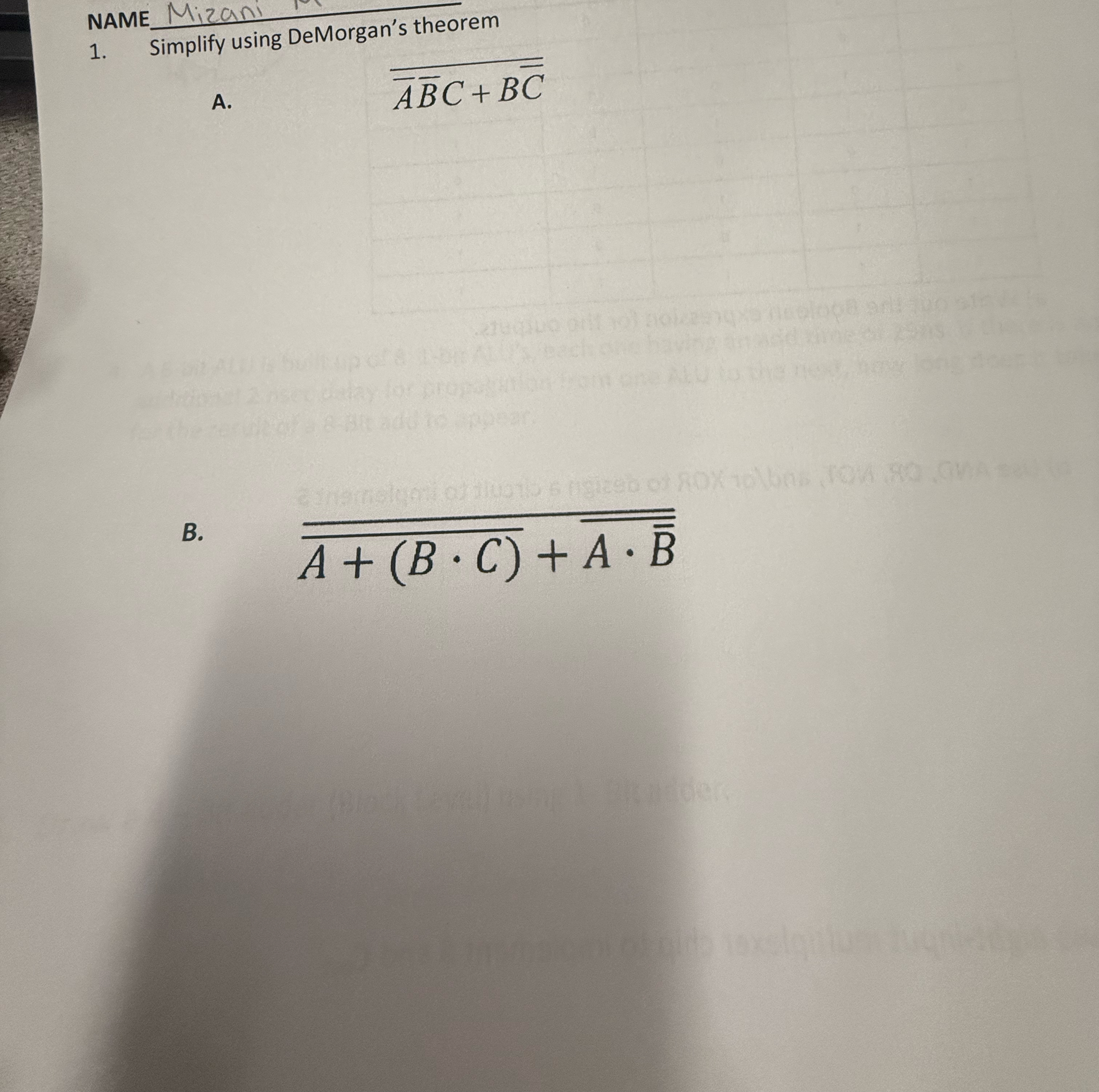 Simplify using DeMorgan's theorem A . ? b a r ( (