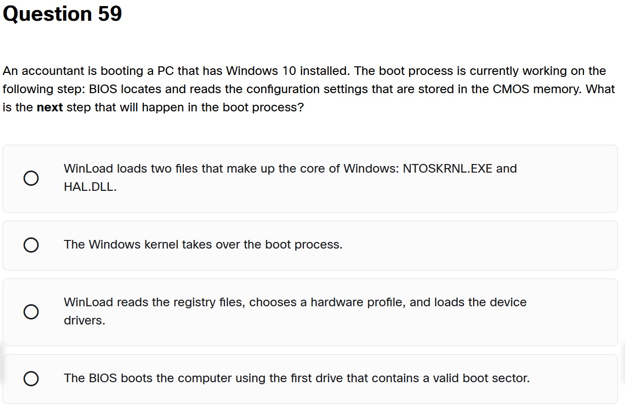 Question 5 9 An accountant is booting a PC that