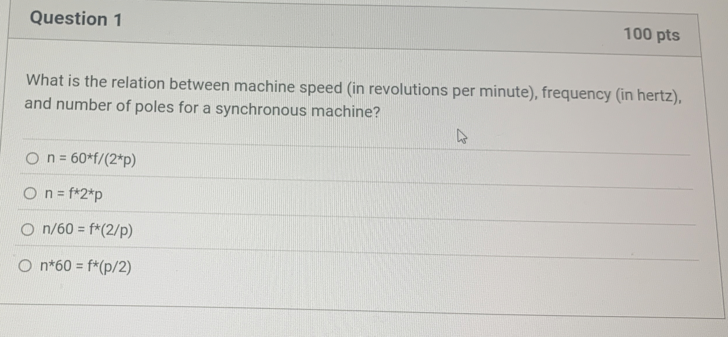 Question 1 1 0 0 pts What is the relation between