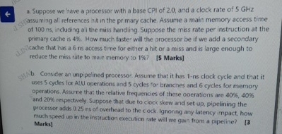 a Suppose we have a processor with a base C P I