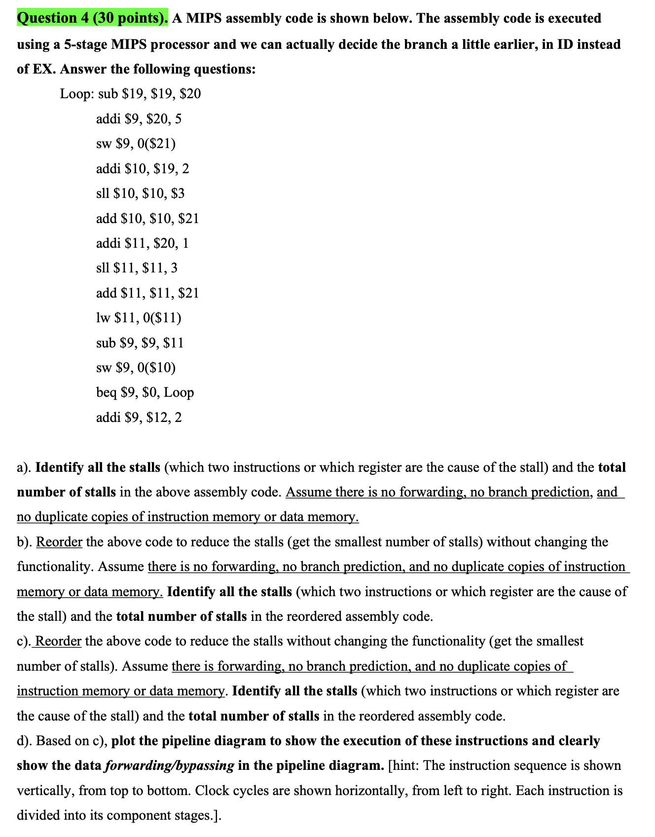 Question 4 ( 3 0 points ) . A MIPS assembly code