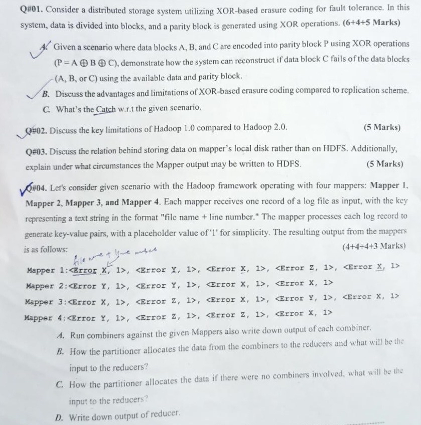 Q# 0 1 . Consider a distributed storage system