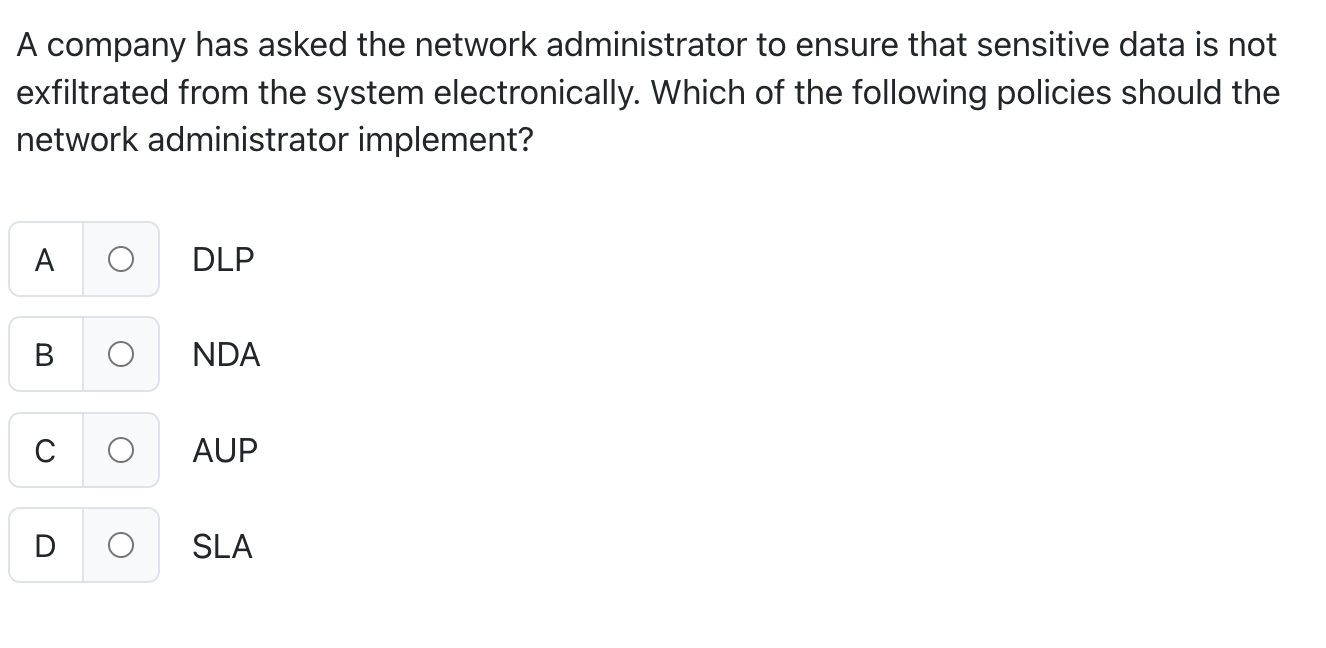 A company has asked the network administrator to