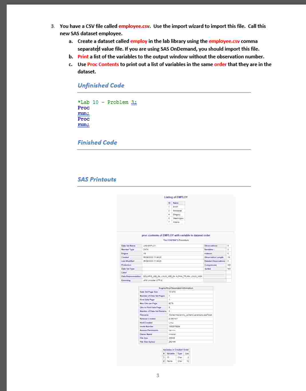 3 . You have a CSV file called employee.csv . Use