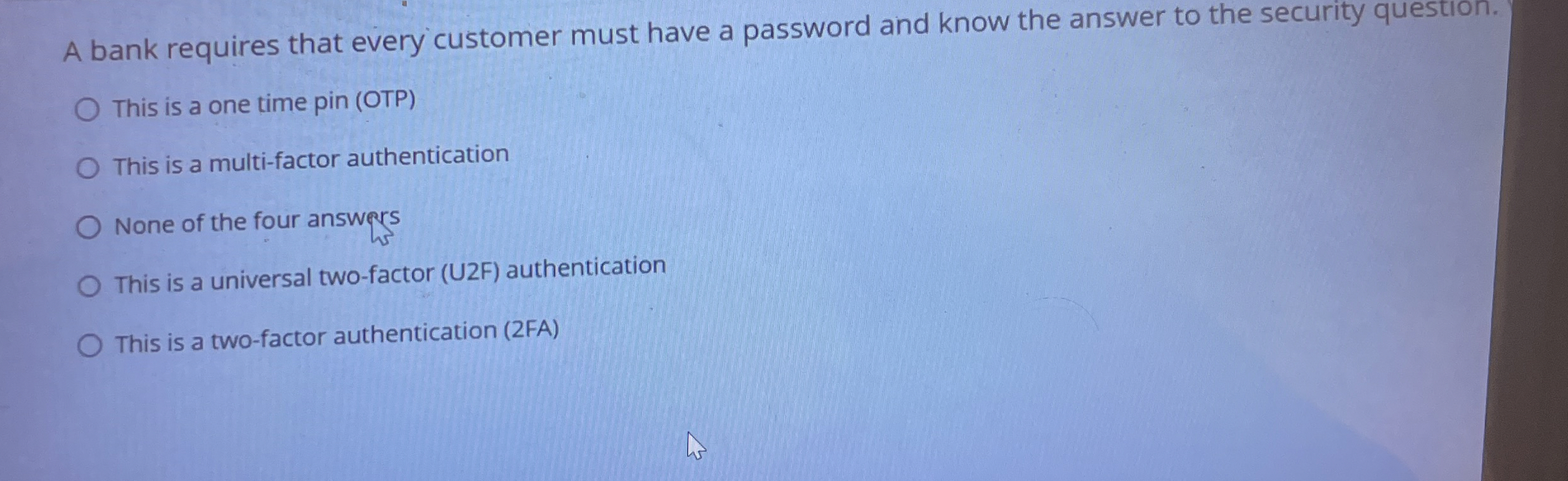 A bank requires that every customer must have a