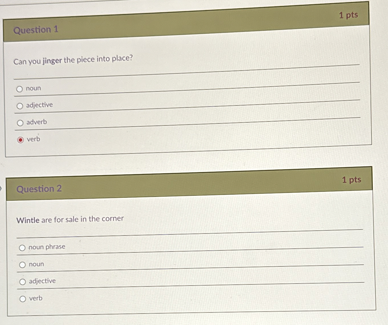 Question 1 Can you jinger the piece into place?