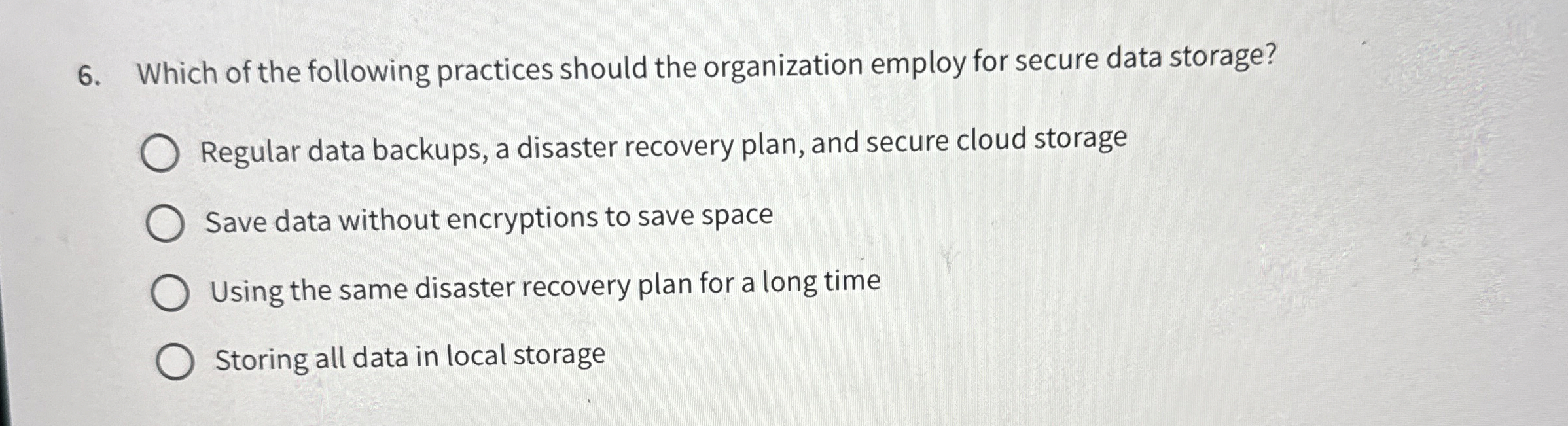 Which of the following practices should the