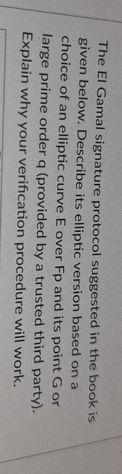 The EI Gamal signature protocol suggested in the