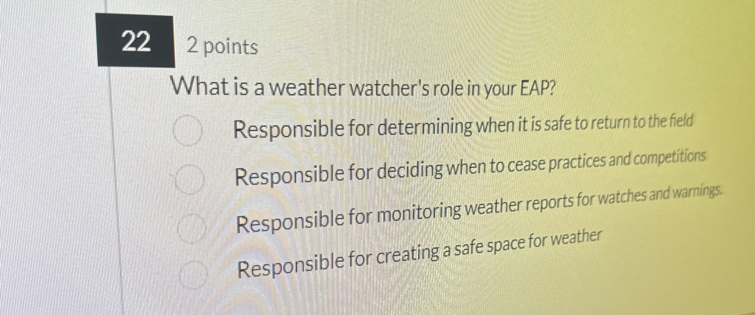 2 2 2 points What is a weather watcher's role in