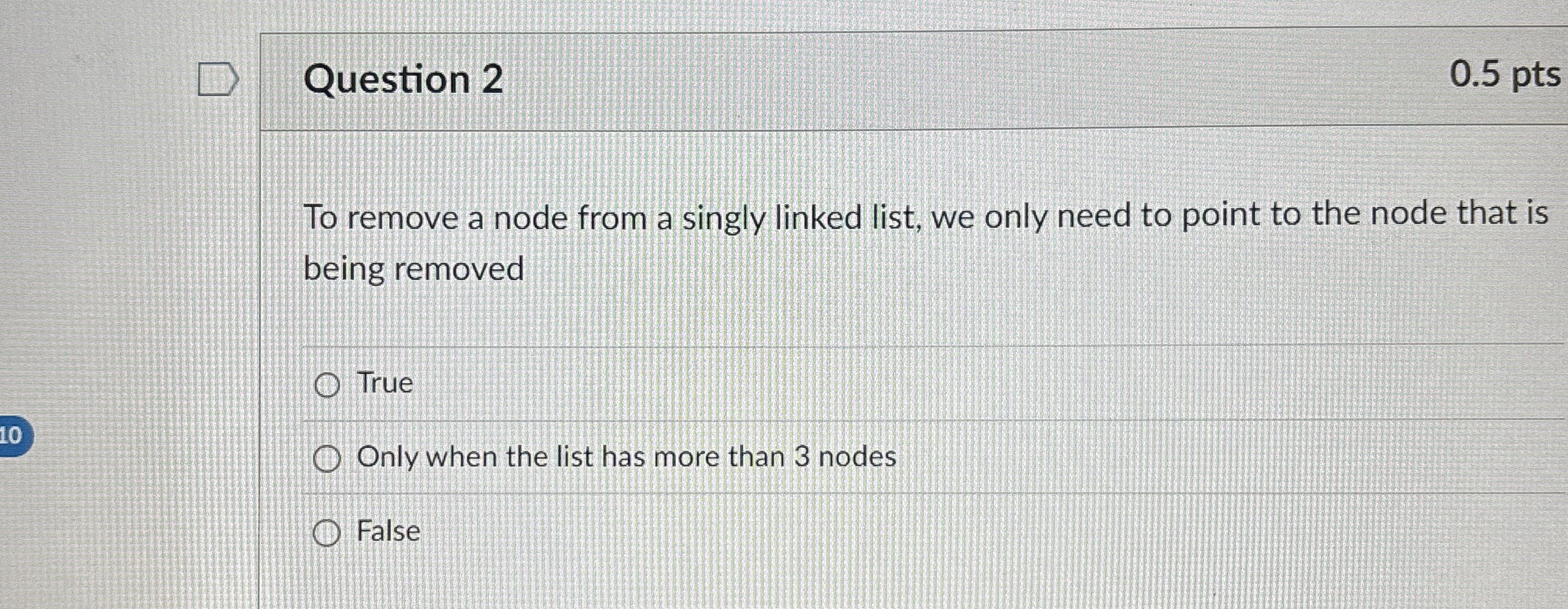 Question 2 To remove a node from a singly linked
