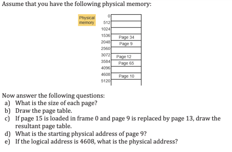 Assume that you have the following physical